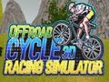Jeu Simulateur de course 3D à cycle hors route en ligne