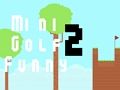 Jeu Mini Golf Drôle 2  en ligne