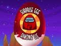 Jeu Parmi nous : Oeuf surprise  en ligne