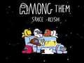 Jeu Parmi eux, Space Rush  en ligne