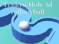 Jeu Boule roulante Tenkyu Hole 3d  en ligne