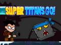 Jeu Allez les super titans !  en ligne