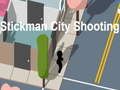 Jeu Stickman, ville, tir  en ligne