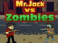 Jeu Monsieur. Jack contre les zombies  en ligne
