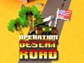Jeu Opération Route du Désert  en ligne