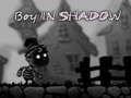 Jeu Garçon dans l'ombre  en ligne