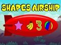 Jeu Dirigeable de formes  en ligne