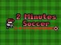 Jeu 2 minutes de football  en ligne