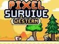 Jeu Pixel Survivre Western  en ligne