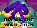 Jeu Briser le mur 2021  en ligne