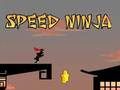 Jeu Le ninja de la vitesse  en ligne