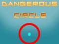 Jeu Cercle dangereux  en ligne
