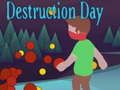Jeu Jour de destruction  en ligne