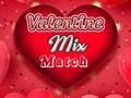 Jeu Saint Valentin : Mix Match  en ligne