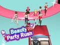 Jeu Rush de fête de beauté  en ligne