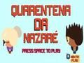 Jeu Quarantaine de Nazaré  en ligne