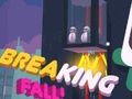 Jeu Chute brisée  en ligne