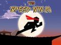 Jeu Le ninja de la vitesse  en ligne