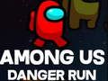 Jeu Parmi nous Danger Run en ligne Jeu Parmi nous Danger Run en ligne