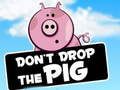 Jeu Ne laissez pas tomber le cochon  en ligne
