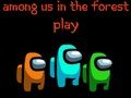 Jeu Parmi nous dans la forêt  en ligne