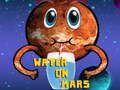 Jeu L'eau sur Mars  en ligne