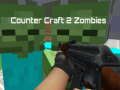 Jeu Counter Craft 2 Zombies en ligne