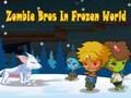 Jeu Zombie Bros dans le monde gelé  en ligne
