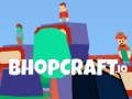 Jeu Bhopcraft. Io en ligne