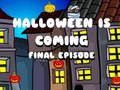 Jeu Halloween arrive Dernier épisode  en ligne