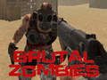 Jeu Zombies brutaux en ligne Jeu Zombies brutaux en ligne