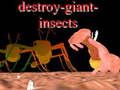 Jeu Détruire les insectes géants  en ligne
