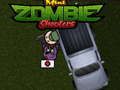 Jeu Mini tireurs de zombies  en ligne