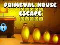 Jeu Évasion de la maison primitive  en ligne