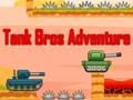 Jeu Tank Bros Aventure  en ligne