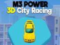 Jeu M3 Power 3D Ville Course  en ligne