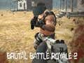 Jeu Bataille royale brutale 2  en ligne
