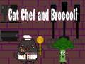 Jeu Chat Chef et Brocoli  en ligne