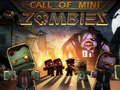 Jeu Appel de Mini Zombie  en ligne