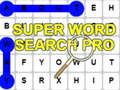 Jeu Super recherche de mots Pro  en ligne