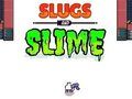 Jeu Limaces et Slime  en ligne
