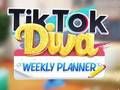 Jeu Planificateur hebdomadaire TikTok Diva  en ligne