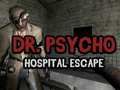 Jeu Docteur Psycho : évasion de l'hôpital  en ligne