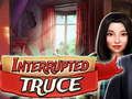 Jeu Trêve interrompue  en ligne