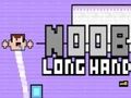 Jeu Noob longue main  en ligne