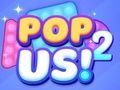 Jeu Pop-nous 2 en ligne Jeu Pop-nous 2 en ligne