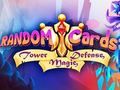Jeu Cartes aléatoires : Tower Defense  en ligne
