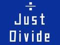 Jeu Juste diviser  en ligne