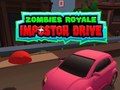 Jeu Zombies Royale : Impostor Drive  en ligne