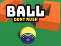 Jeu Balle ne vous précipitez pas  en ligne